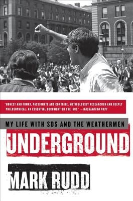 Underground: My Life with Sds and the Weathermen Paperback William Morrow & Company