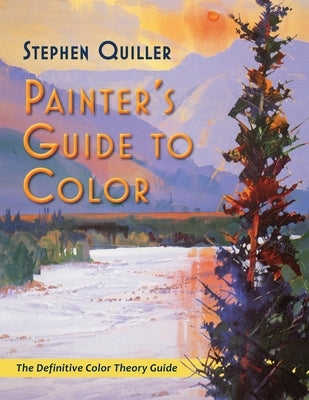 Painter's Guide to Color (Latest Edition) Paperback Echo Point Books & Media