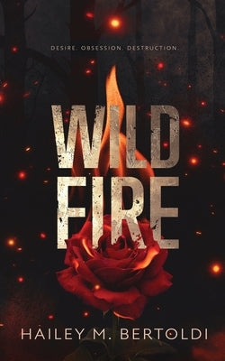 Wildfire by Bertoldi, Hailey M.