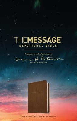 The Message Devotional Bible, Brown Cross: Featuring Notes & Reflections from Eugene H. Peterson Bible NavPress Publishing Group