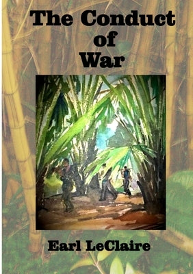 The Conduct of War Paperback Lulu.com