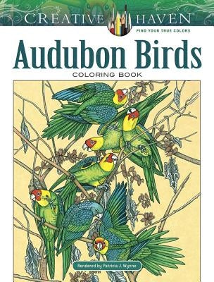 Creative Haven Audubon Birds Coloring Book Paperback Dover Publications