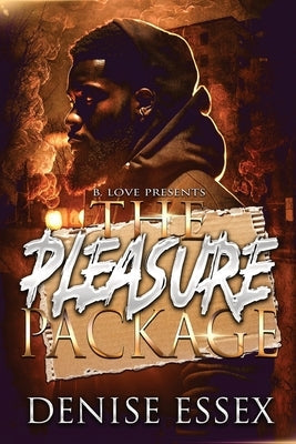 The Pleasure Package by Essex, Denise
