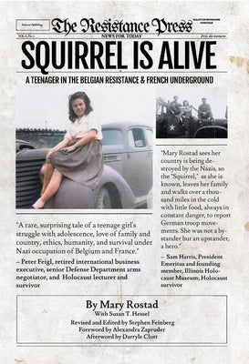 Squirrel Is Alive: A Teenager in the Belgian Resistance and French Underground Paperback Fulcrum Publishing