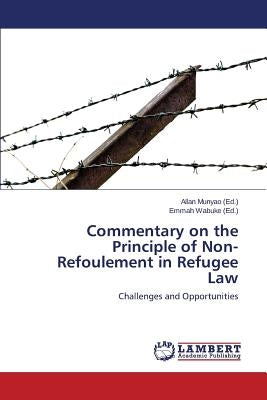 Commentary on the Principle of Non-Refoulement in Refugee Law by Munyao Allan