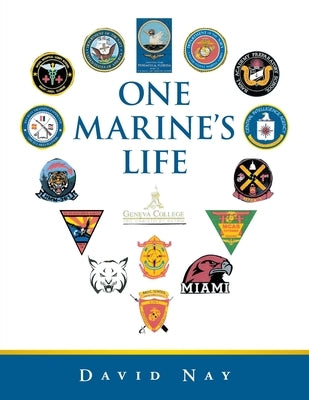 One Marine's Life Paperback iUniverse