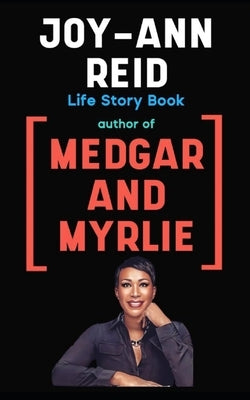 Joy-Ann Reid Book: Life Story Paperback Independently Published