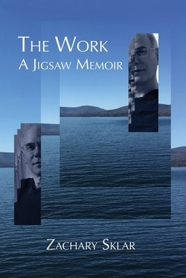 The Work: A Jigsaw Memoir Paperback Olive Press