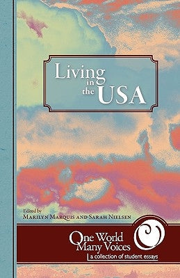 One World Many Voices: Living in the USA Paperback WingSpan Press