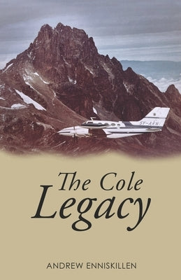 The Cole Legacy Paperback Independently Published