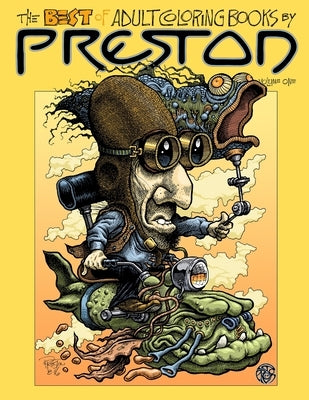 The Best of Adult Coloring Books by PRESTON Volume One Paperback Lulu.com