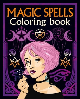 Magic Spells Coloring Book Paperback Sirius Entertainment