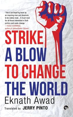 Strike a Blow to Change the World Paperback Speaking Tiger Books