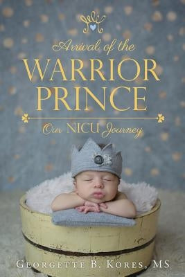 Arrival of the Warrior Prince Paperback Xulon Press
