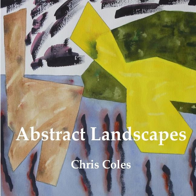 Abstract Landscapes Paperback Independently Published