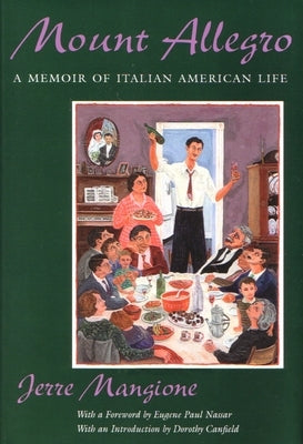 Mount Allegro: A Memoir of Italian American Life Paperback Syracuse University Press