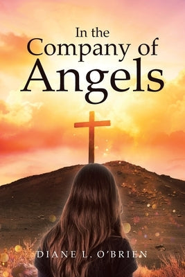 In the Company of Angels Paperback Covenant Books