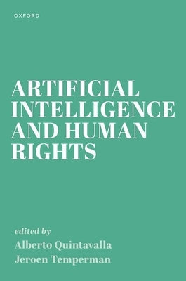 Artificial Intelligence and Human Rights by Quintavalla, Alberto