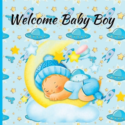 Welcome Baby Boy Paperback Rilove Rachelle