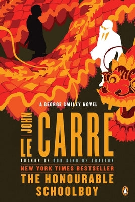 The Honourable Schoolboy: A George Smiley Novel by Le Carré, John