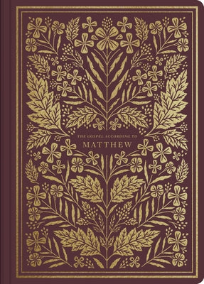 ESV Illuminated Scripture Journal: Matthew Bible Crossway