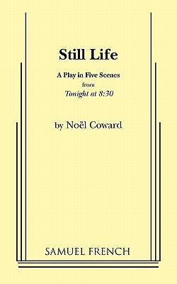 Still Life Paperback Samuel French, Inc.