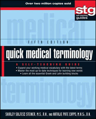 Quick Medical Terminology: A Self-Teaching Guide Paperback Wiley