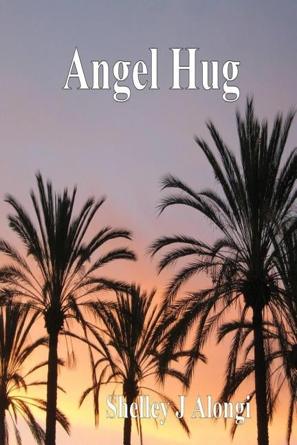 Angel Hug Bible Createspace Independent Publishing Platform