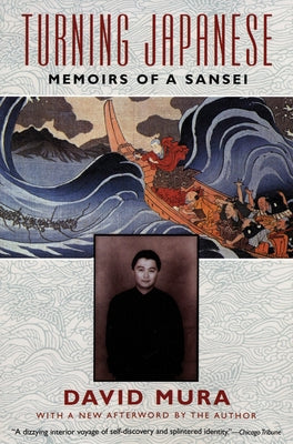 Turning Japanese: Memoirs of a Sansei Paperback Grove Press