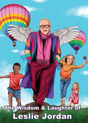 The Wisdom & Laughter of Leslie Jordan (Charity Quote Book) Paperback Knightsbridge Publishing Group