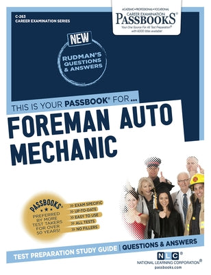 Foreman Auto Mechanic (C-263): Passbooks Study Guidevolume 263 Paperback Passbooks