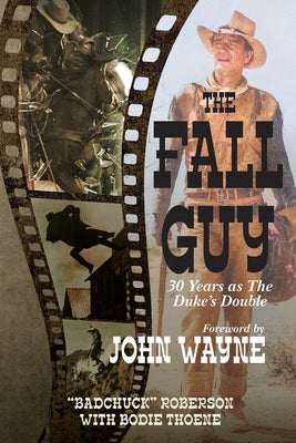 The Fall Guy: 30 Years as the Duke's Double Paperback Hancock House