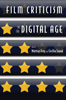 Film Criticism in the Digital Age Paperback Rutgers University Press