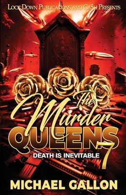 The Murder Queens 7 by Gallon, Michael