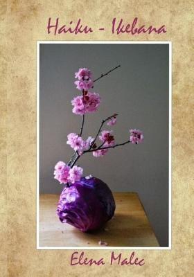 Haiku - Ikebana Paperback Createspace Independent Publishing Platform