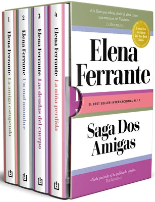 Estuche Saga DOS Amigas (La Amiga Estupenda / Un Mal Nombre / Las Deudas del Cuerpo / La Niña Perdida) / Neapolitan Novels Saga. Boxed Set by Ferrante, Elena