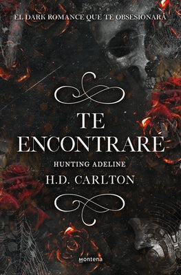 Hunting Adeline (Te Encontraré) by Carlton, H. D.