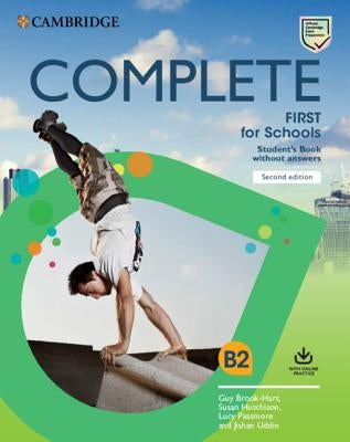 Complete First for Schools Student's Book Without Answers with Online Practice Paperback Cambridge University Press