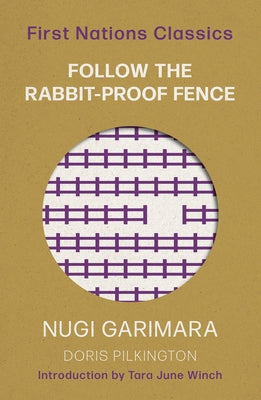 Follow the Rabbit-Proof Fence Paperback University of Queensland Pr (Australia)