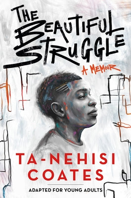 The Beautiful Struggle (Adapted for Young Adults) Paperback Ember