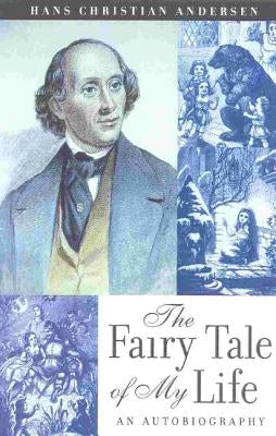 The Fairy Tale of My Life: An Autobiography Paperback Rowman & Littlefield Publishers