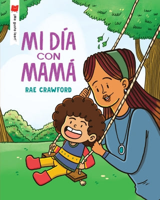 Mi Día Con Mamá by Crawford, Rae