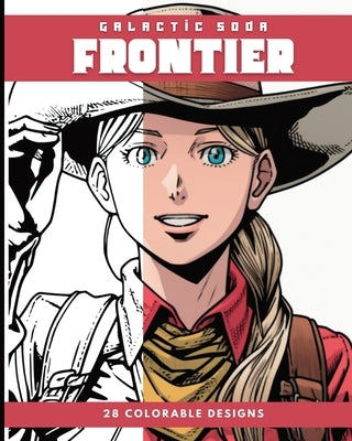 FRONTIER (Coloring Book): 28 Coloring Pages Paperback Blurb