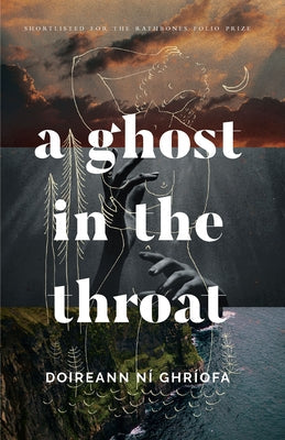 A Ghost in the Throat Paperback Biblioasis