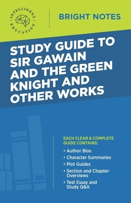 Study Guide to Sir Gawain and the Green Knight and Other Works Paperback Dexterity