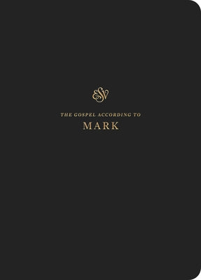 ESV Scripture Journal: Mark: Mark Bible Crossway