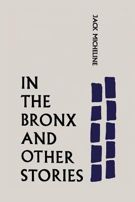 In the Bronx and Other Stories Paperback Martino Fine Books