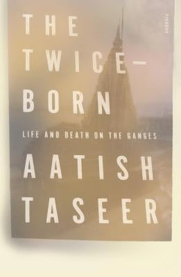 Twice-Born Paperback Picador Paper