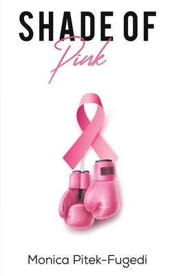 Shade of Pink Austin Macauley