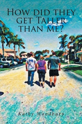 How Did They Get Taller Than Me? Paperback Covenant Books